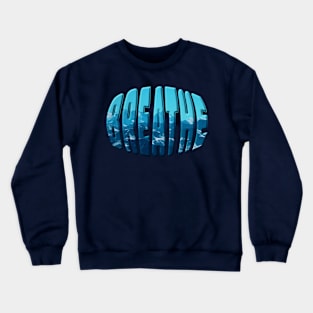 breathe Crewneck Sweatshirt